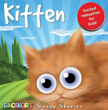Dinosnores Sleepy Stories- Guided Relaxation -Kitten (Toddler  Cd)