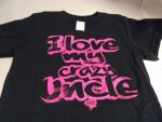I Love my Crazy Uncle Tee - (Size 5/6)